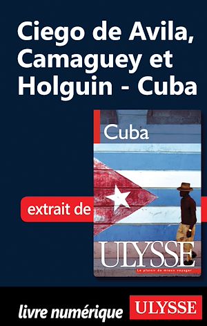 Téléchargez le livre :  Ciego de Avila Camaguey et Holguin Cuba