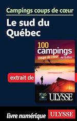 Download this eBook Campings coups de coeur - Le Sud du Québec