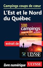 Download this eBook Campings coups coeur - l'Est et le Nord du Québec