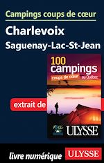Download this eBook Campings coups de coeur - Charlevoix, Saguenay-lacSt-Jean