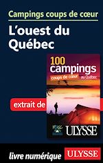 Download this eBook Campings coups de coeur - l' Ouest du Québec