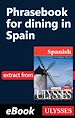Télécharger le livre :  Phrasebook for dining in Spain