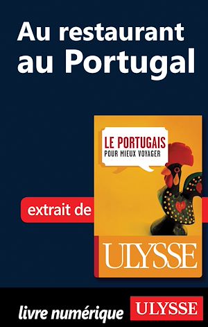 Téléchargez le livre :  Au restaurant au Portugal (Guide de conversation)