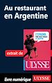 Télécharger le livre :  Au restaurant en Argentine (Guide de conversation)