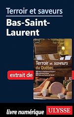 Download this eBook Terroir et saveurs - Bas-Saint-Laurent