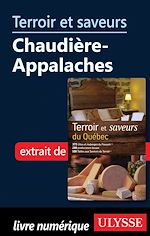 Download this eBook Terroir et saveurs - Chaudière-Appalaches
