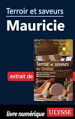 Download this eBook Terroir et saveurs - Mauricie