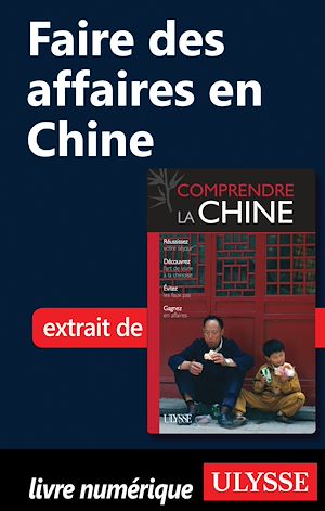 Téléchargez le livre :  Faire des affaires en Chine