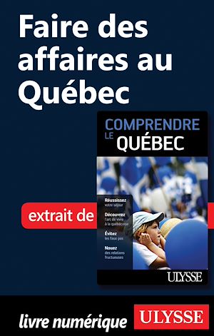 Téléchargez le livre :  Faire des affaires au Québec