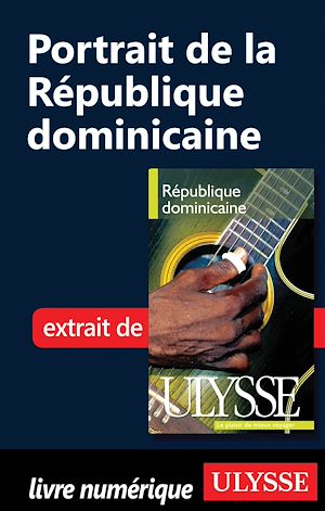 Téléchargez le livre :  Portrait de la République Dominicaine