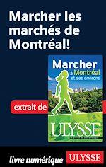 Download this eBook Marcher les marchés de Montréal