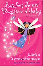 Télécharger le livre :  Jacinthe et la métamorphose magique