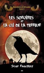 Download this eBook Les sorcières et la clé de la terreur