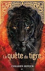 Télécharger le livre :  La quête du tigre