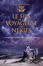 Download this eBook Le fils de la Voyageuse des neiges