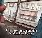 Download this eBook La mystérieuse boutique de Monsieur Bottom