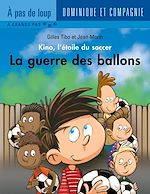 Télécharger le livre :  La guerre des ballons - Niveau de lecture 4