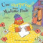 Télécharger le livre :  Une surprise pour Madame Poule