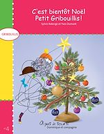 Télécharger le livre :  C'est bientôt Noël, Petit Gribouillis! - Niveau de lecture 1