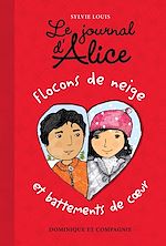 Télécharger le livre :  Flocons de neige et battements de coeur - Niveau de lecture 8