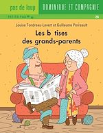 Télécharger le livre :  Les bêtises des grands-parents - Niveau de lecture 4