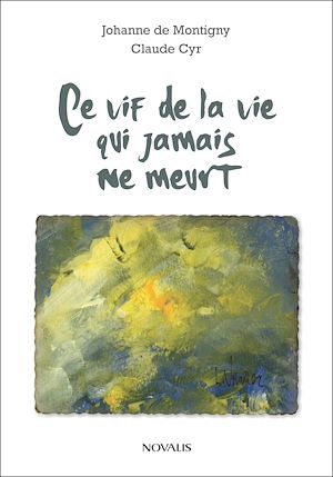 Téléchargez le livre :  Ce vif de la vie qui jamais ne meurt