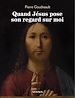 Télécharger le livre :  Quand Jésus pose son regard sur moi