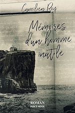 Télécharger le livre :  Mémoires d'un homme inutile