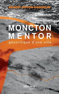 Téléchargez le livre :  Moncton mentor