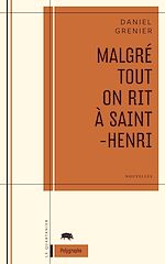 Télécharger le livre :  Malgré tout on rit à Saint-Henri