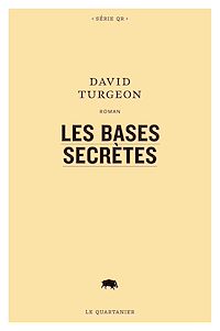 Téléchargez le livre :  Les bases secrètes