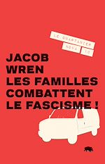 Télécharger le livre :  Les familles combattent le fascisme!