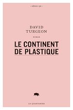 Télécharger le livre :  Le continent de plastique