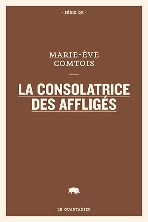 Téléchargez le livre :  La consolatrice des affligés