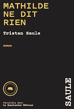 Télécharger le livre :  Mathilde ne dit rien