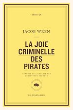 Télécharger le livre :  La joie criminelle des pirates