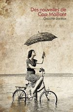 Télécharger le livre :  Des nouvelles de Cap Maillant