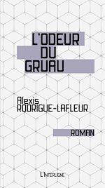 Télécharger le livre :  L'odeur du gruau