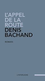 Télécharger le livre :  L'appel de la route