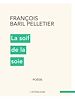 Télécharger le livre :  La soif de la soie