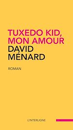 Télécharger le livre :  Tuxedo Kid, mon amour