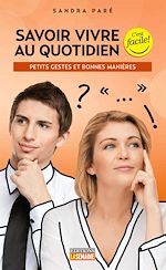 Télécharger le livre :  Savoir vivre au quotidien