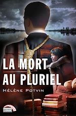 Télécharger le livre :  La Mort au pluriel