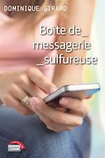 Télécharger le livre :  Boîte de messagerie sulfureuse