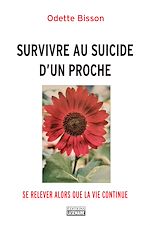 Télécharger le livre :  Survivre au suicide d'un proche