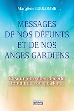 Télécharger le livre :  Messages de nos défunts et de nos anges gardiens