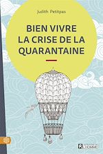 Download this eBook Bien vivre la crise de la quarantaine
