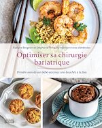 Télécharger le livre :  Optimiser sa chirurgie bariatrique