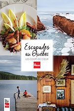Télécharger le livre :  Escapades au Québec
