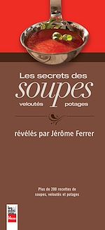 Télécharger le livre :  Les secrets des soupes, veloutés et potages